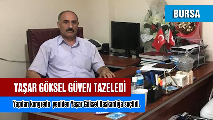Gürsu Erzurumlular Derneği Başkanı Yaşar Göksel Güven tazeledi