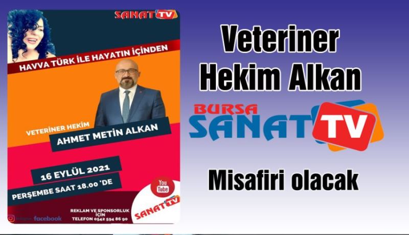 VETERİNER HEKİM ALKAN BURSA SANAT TV