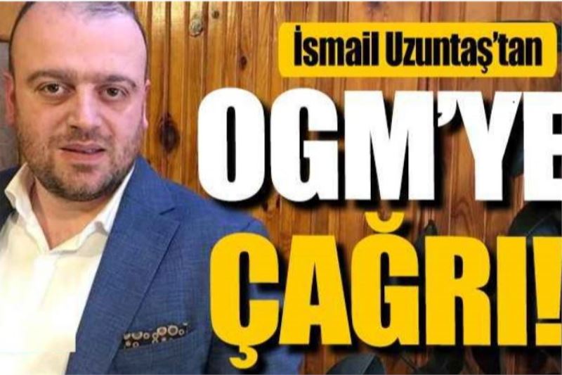 Türkiye Ağaç Platformu Genel Başkanı  Uzuntaş’tan OGM’ye; 