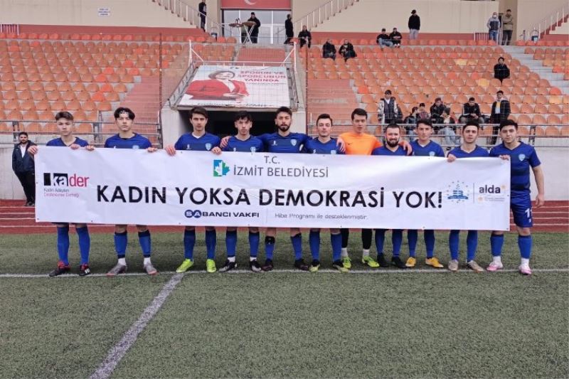 Futbol takımlarından ortak mesaj “Kadın Yoksa Demokrasi Yok”