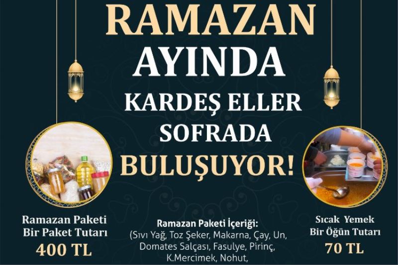 Ramazan ayında kardeş eller sofrada buluşuyor!